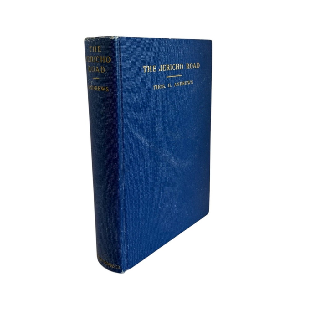 The Jericho Road Philosophy of Odd Fellowship Thomas G Andrews Blue Hardcover